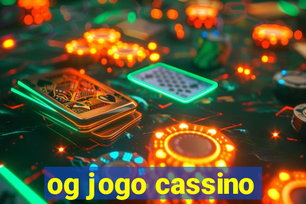 og jogo cassino